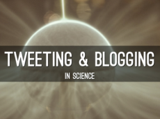 Tweeting & Blogging in Sci